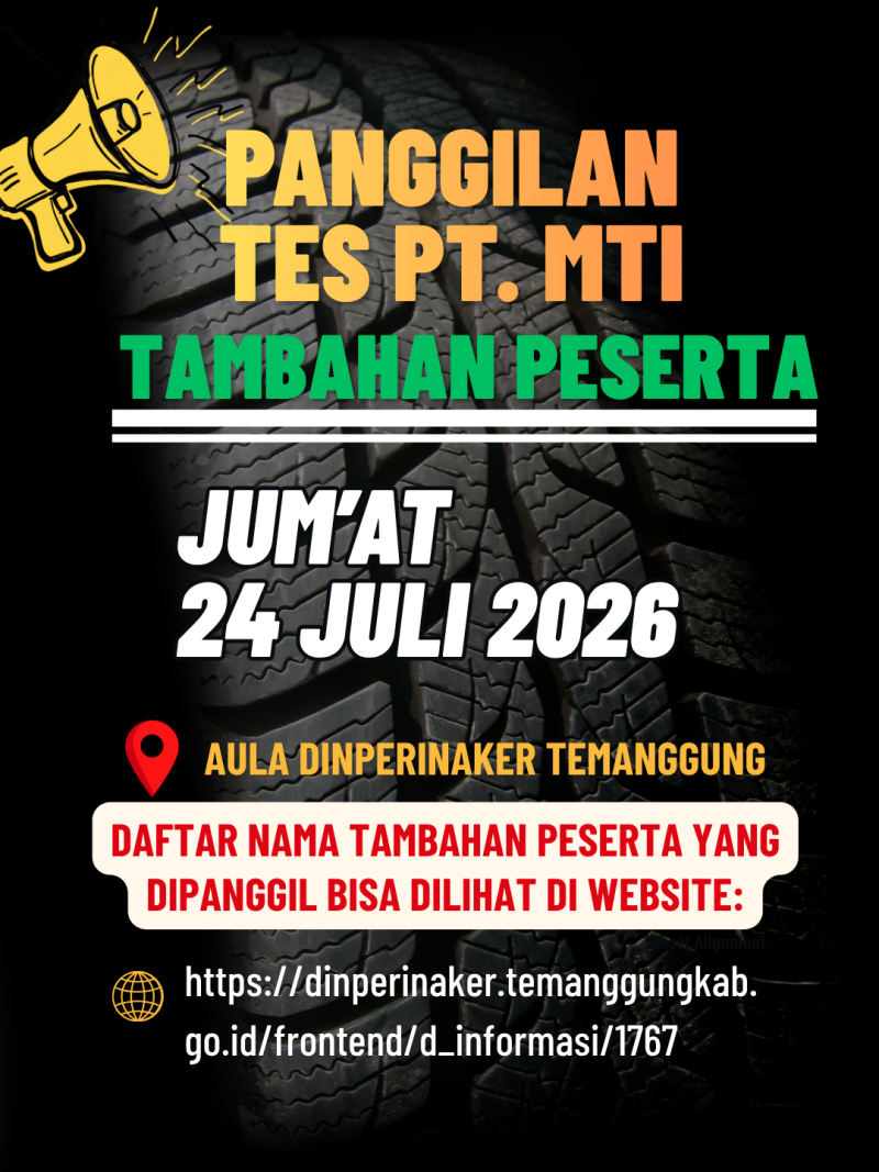 PANGGILAN TES MTI TAMBAHAN PESERTA
